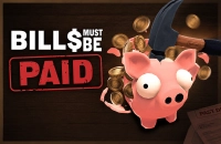 PLay Bills Must Be Paid now!
