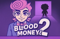 Play BLOODMONEY 2 now!