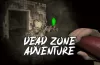 Dead Zone Adventure