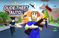 Play Dude Theft Auto now!