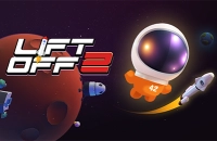 PLay Lift Off 2 now!