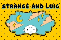 PLay Strange and Luig now!