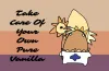 Take Care Of Your Own Pure Vanilla
